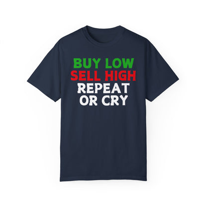 Buy Low Sell High Half Sleeve T-Shirt