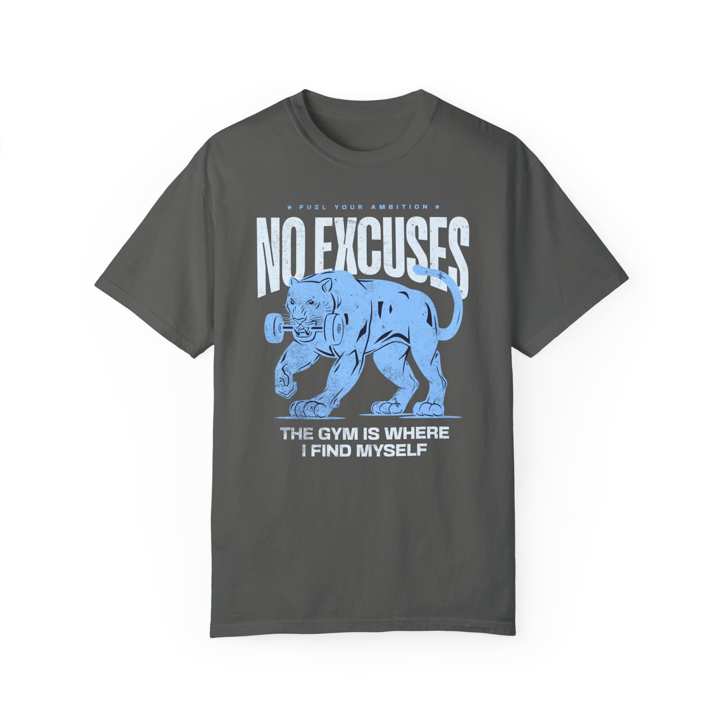 No Excuses Half Sleeve T-Shirt